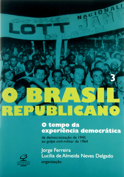 O Brasil Republicano (Jorge Ferreira)