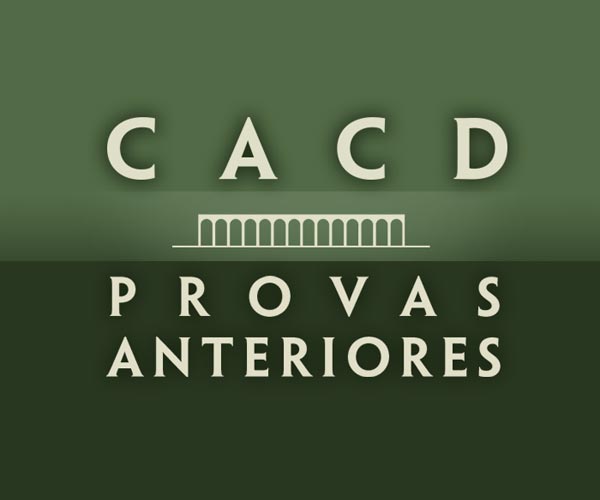 Read more about the article Provas Anteriores do CACD